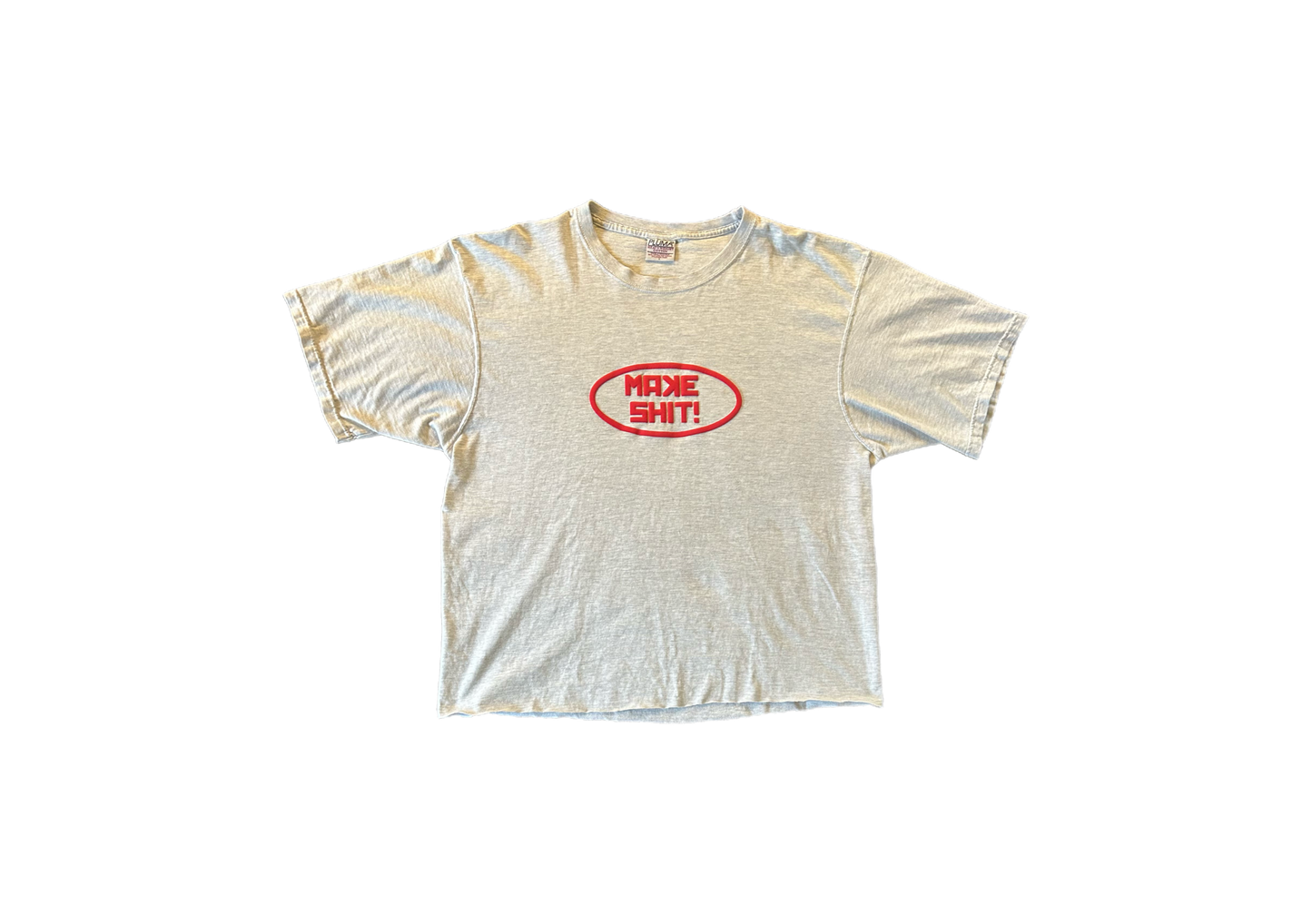 1/1 "MAKE SHIT" TEE